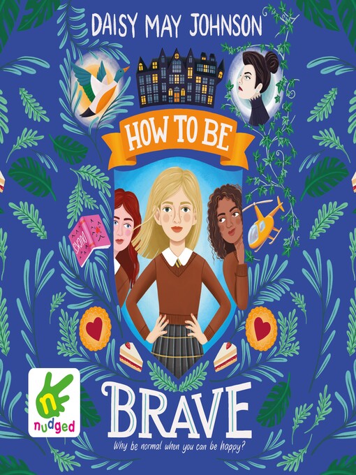 Title details for How to Be Brave by Daisy May Johnson - Wait list